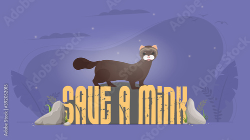 Save the mink banner. Animal conservation concept. Vector.