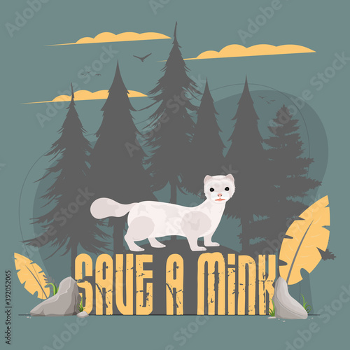 Save the mink banner. Mink, forest silhouette. Animal conservation concept. Vector.