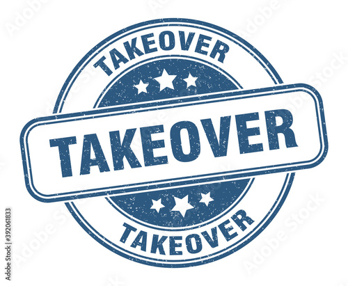 takeover stamp. takeover label. round grunge sign
