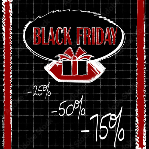 Black friday chancellery advertisement design with gift box and handwriting discount tags: -25, -50, -75