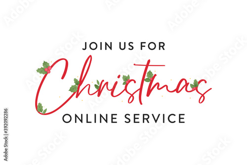 Join Us For Christmas Eve Online Service Online, Church Invitation, Holiday Invitation, Christmas Service Vector Text Illustration Background
