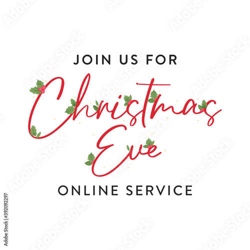 Join Us For Christmas Eve Online Service Online, Church Invitation, Holiday Invitation, Christmas Service Vector Text Illustration Background