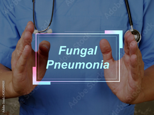 Tableau sur toile Medical concept meaning Fungal Pneumonia with sign on the piece of paper