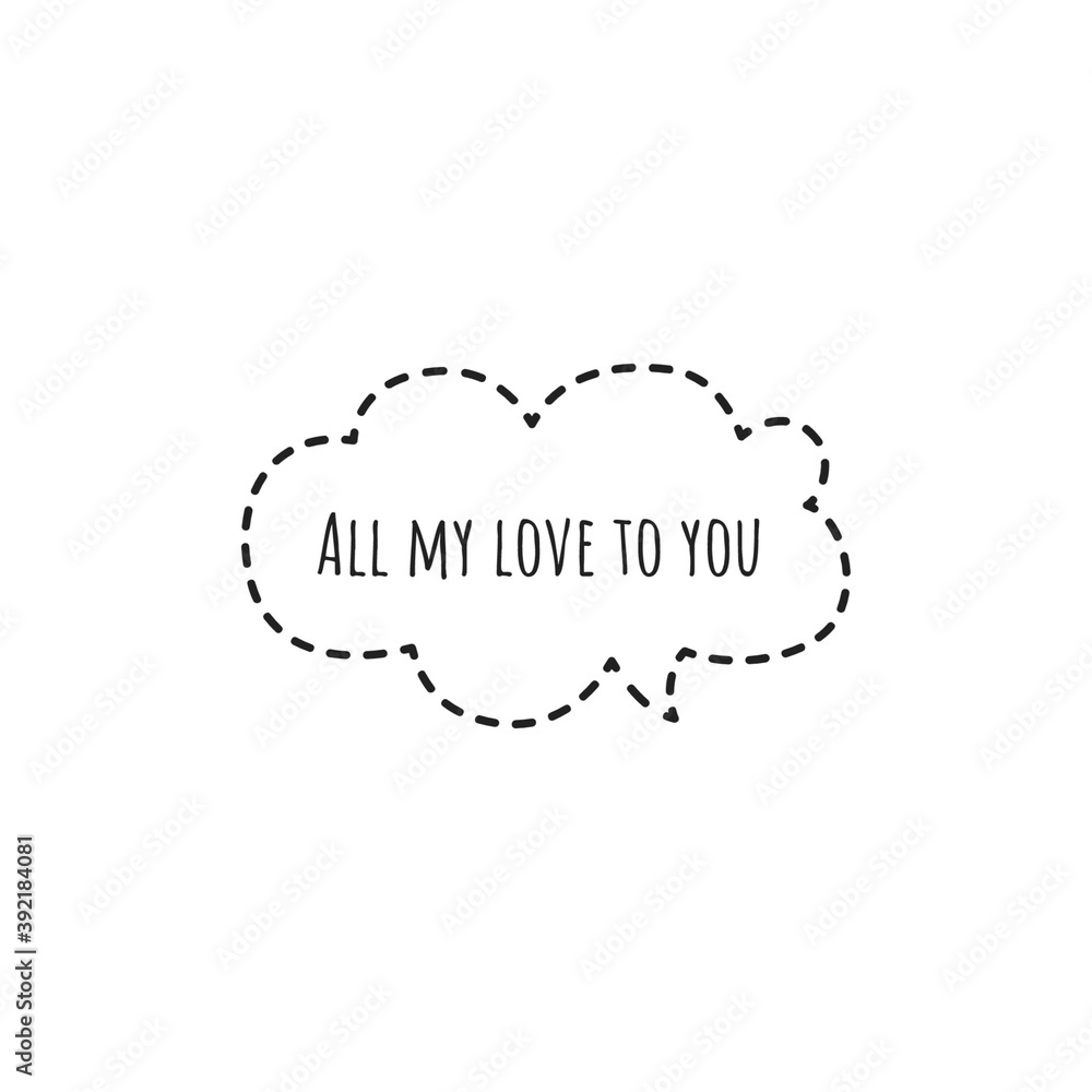 ''All my love to you'' Lettering