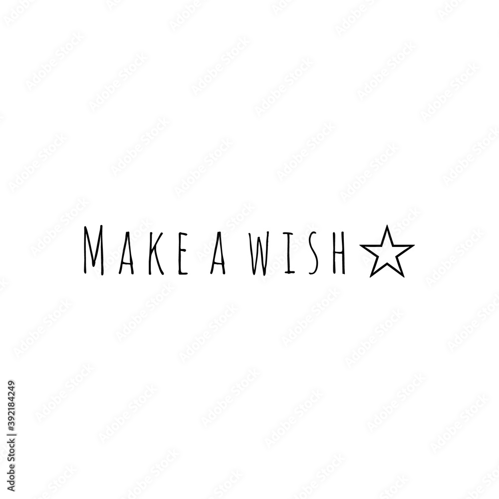''Make a wish'' Lettering
