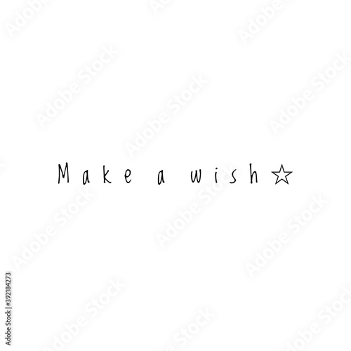 ''Make a wish'' Lettering