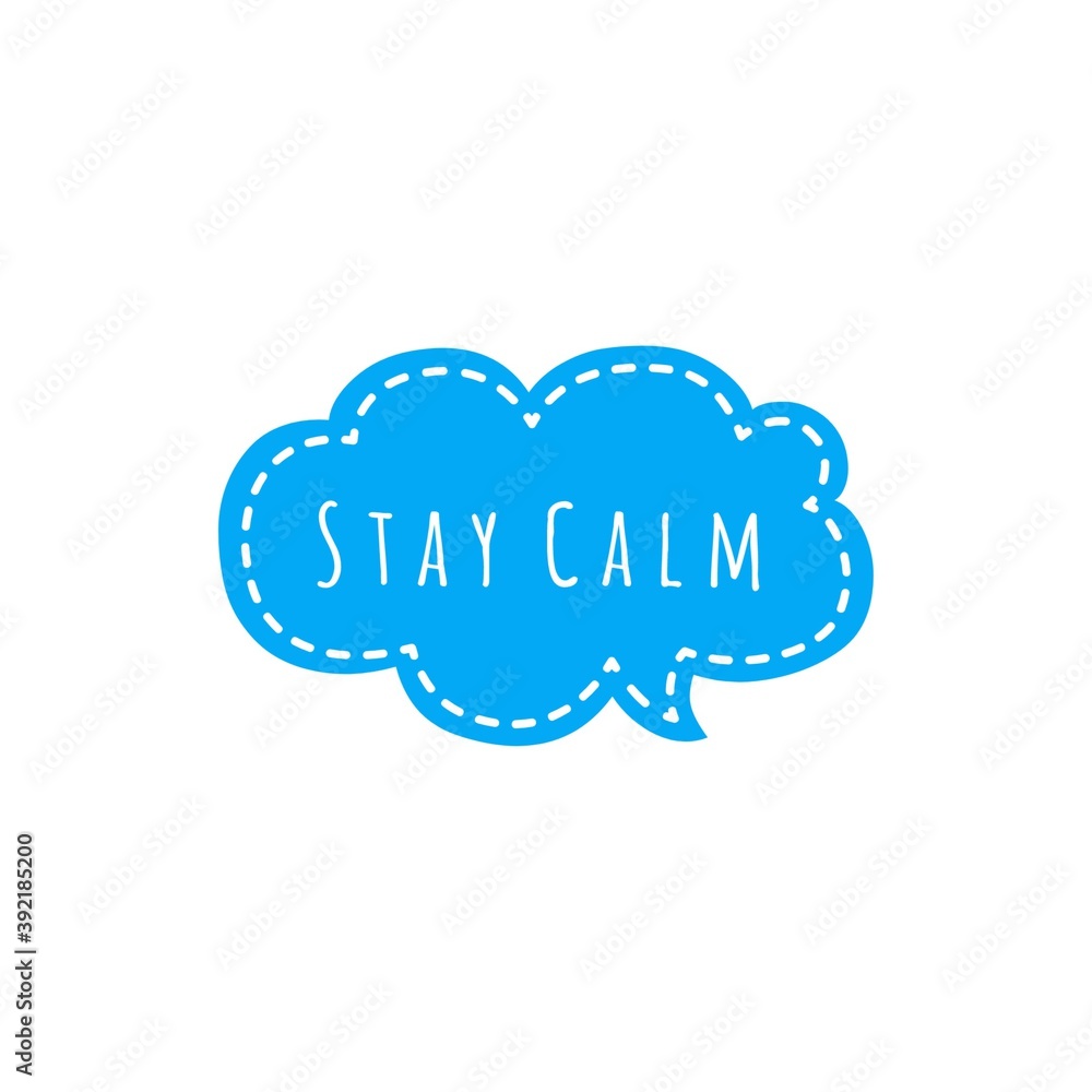 ''Stay calm'' Lettering, Illustration about keep calm during the COVID-19 New Normal ''Stay calm'' Lettering, Illustration about keep calm during the COVID-19 New Normal
