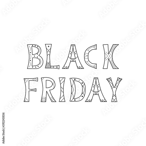 Vector illustration of isolated typography lettering Black Friday. Template for poster  web and advertising banner  flyer  advertisement mailing and announcement sending  blog post or article.