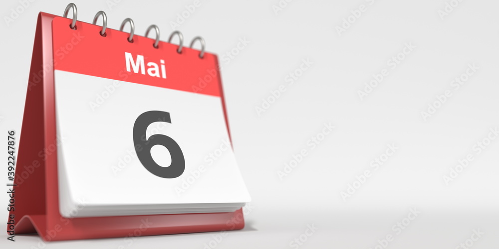 May 6 date written in German on the flip calendar page. 3d rendering May 6 date written in German on the flip calendar page. 3d rendering