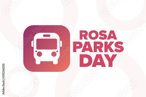Rosa Parks Day. Holiday concept. Template for background, banner, card, poster with text inscription. Vector EPS10 illustration.