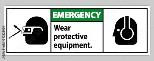 Emergency Sign Wear Protective Equipment with goggles and glasses graphics