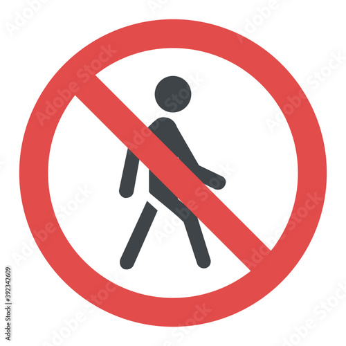 
No pedestrians road sign 
