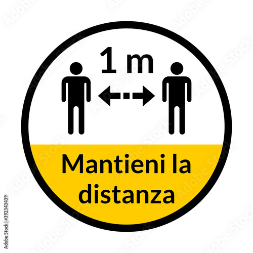 Mantieni la distanza ("Keep Your Distance" in Italian) 1 m or 1 Meter Round Social Distancing Warning Floor Marking Adhesive Icon. Vector Image.