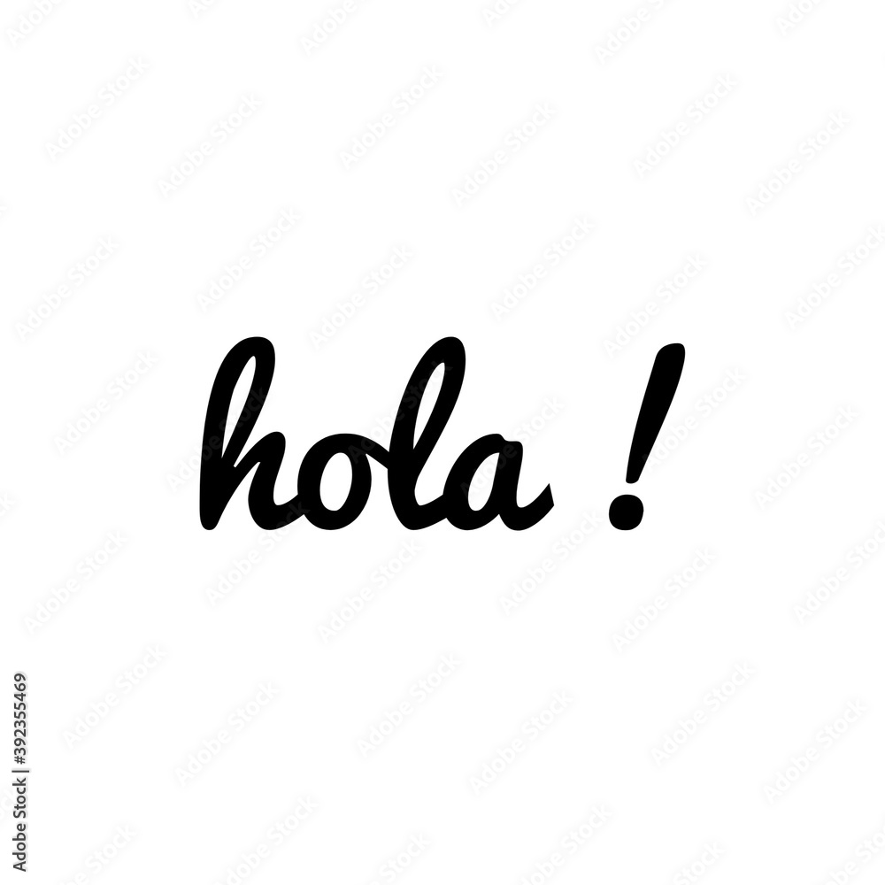 ''Hola'' (''hello'' in spanish) Lettering Illustration ''Hola'' (''hello'' in spanish) Lettering Illustration