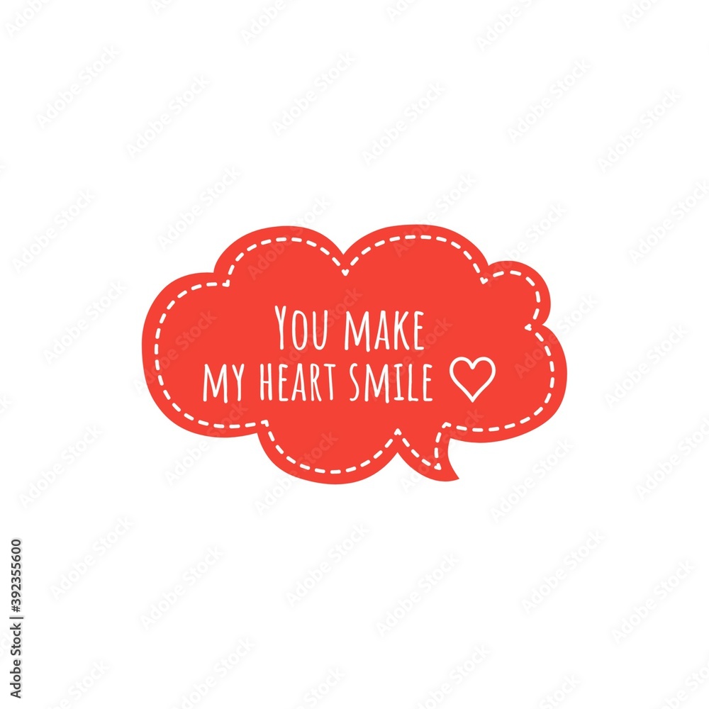 ''You make my heart smile'' Word Illustration ''You make my heart smile'' Word Illustration