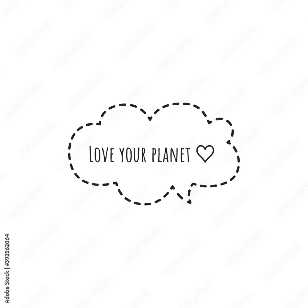 ''Love your planet'' Lettering Illustration ''Love your planet'' Lettering Illustration