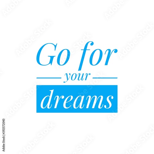 Illustration about work for your dreams, work hard for your dreams. Illustration about work to achieve your goals. Motivational Quote Illustration