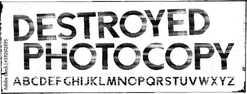 Destroyed Photocopy Texture Font Design. Geometric sans font with a glitchy, rippled photocopy texture. Unique new design. Compound path and optimised. Highly detailed individually textured characters