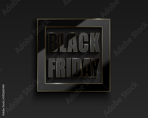 Black Friday Sale vector banner with square glossy black frame with reflection gold moulding edge on dark background. Glass solid text, golden thin line