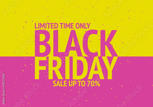 Black Friday. Sale up to 70%. Yellow anp pink colours. Vector illustration.
