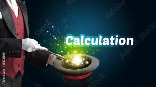 Magician is showing magic trick with Calculation inscription  educational concept