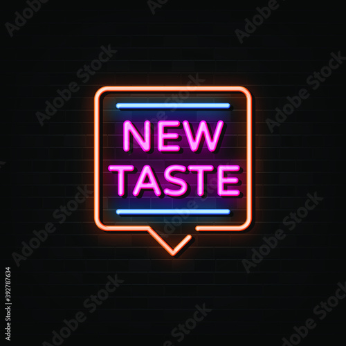 New taste neon signs vector. Design template neon style