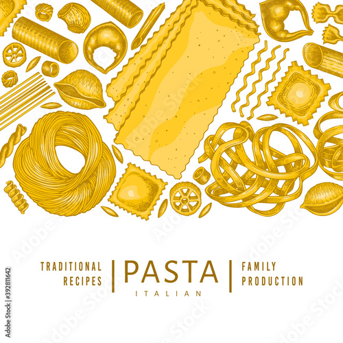 Italian pasta design template. Hand drawn vector food illustration. Vintage pasta different kinds background.