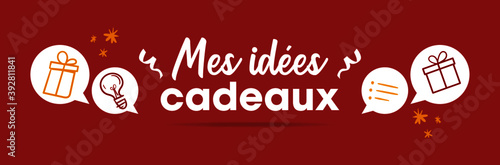 Mes idées cadeaux - Bannière 