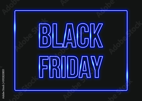 Neon frame. Neon text black friday. Laser glowing lines on a dark background.