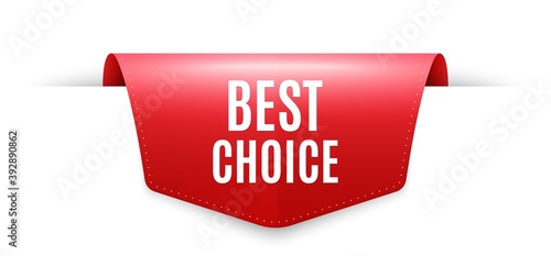 Best choice. Ribbon label tag. Special offer Sale sign. Advertising Discounts symbol. Infographics price tag banner. Best choice badge shape. Website ribbon label banner. Vector