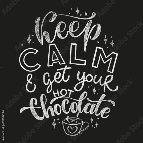 Chocolate hand lettering chalk quote. Christmas winter word composition. Vector design elements for t-shirt, bag, poster, card, sticker and menu