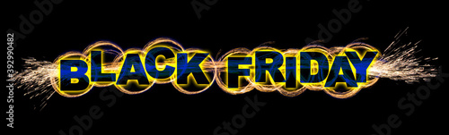 Text BLACK FRIDAY Circles are burning, sparks are flying on the sides.