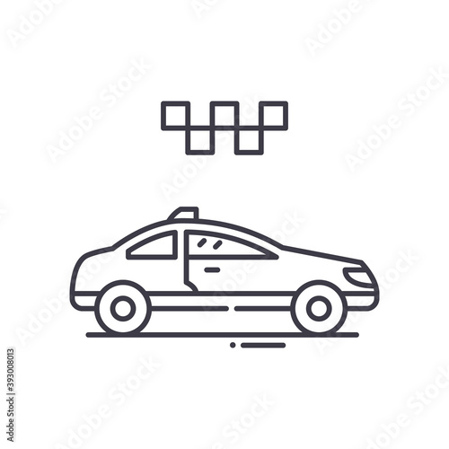 Taxi concept icon  linear isolated illustration  thin line vector  web design sign  outline concept symbol with editable stroke on white background.