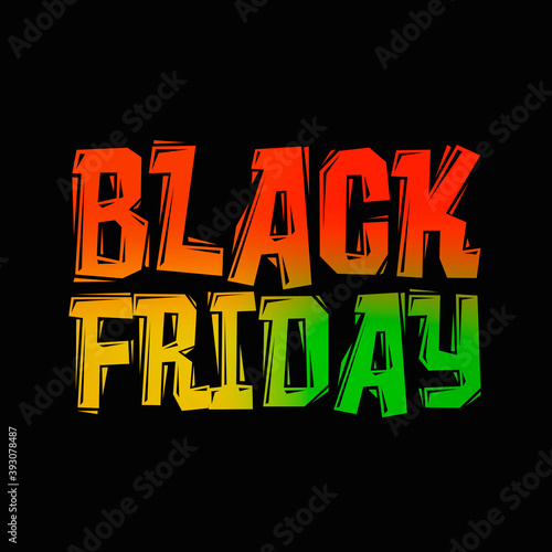Black Friday rainbow colours. Black background. Graffity style letters.