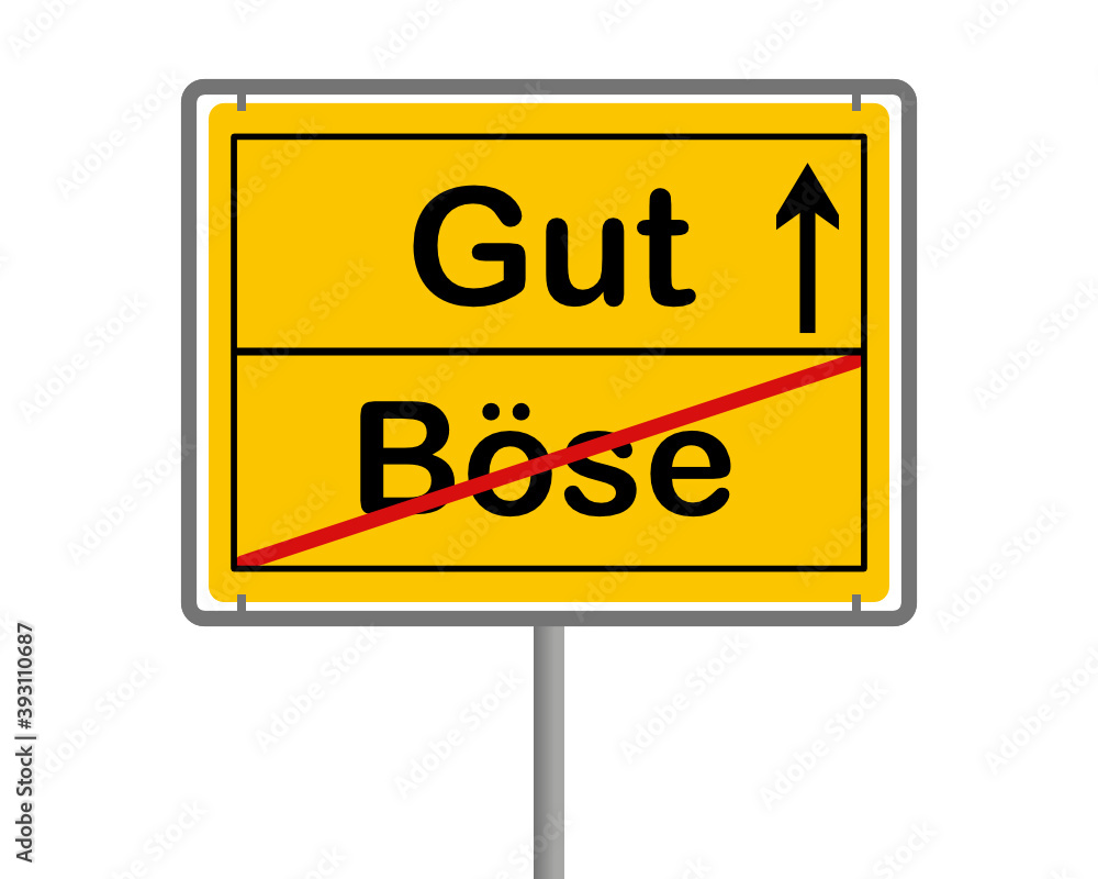 Gelbes Ortsschild gut und böse Gelbes Ortsschild gut und böse