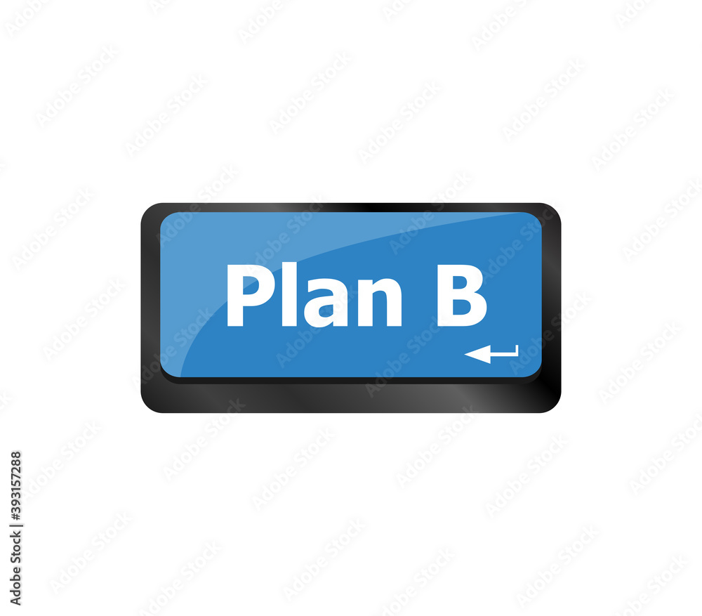Plan B key on computer keyboard - business concept Plan B key on computer keyboard - business concept
