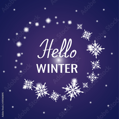 Hello winter. Banner, poster, greeting card. Vector illustration. Lights and snowflakes. Winter background