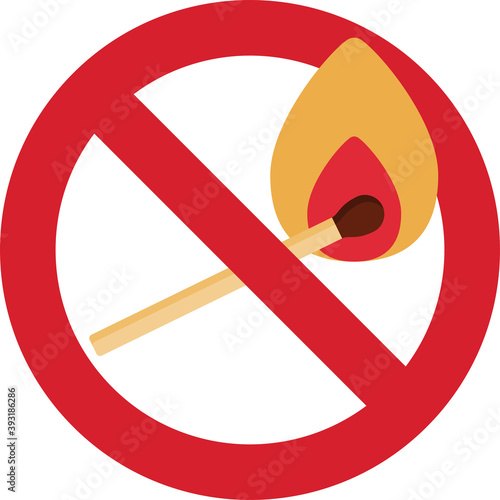 stop fire sign. a burning match is crossed out by a red line