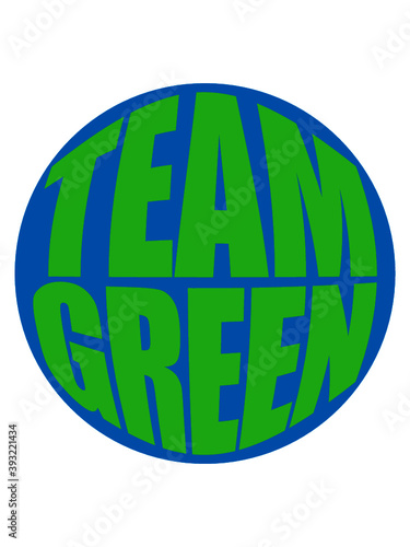 Green Team Logo grüne Erde retten Ökologisch Biologisch Nachhaltig Klimawandel Klima 