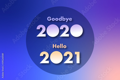Goodbye 2020 Hello 2021 banner, poster, card