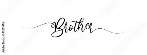 simple letter Brother script calligraphy banner black color