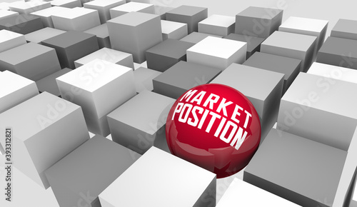 Картината върху платно Market Position Your Business Stand Out Among Competition 3d Illustration