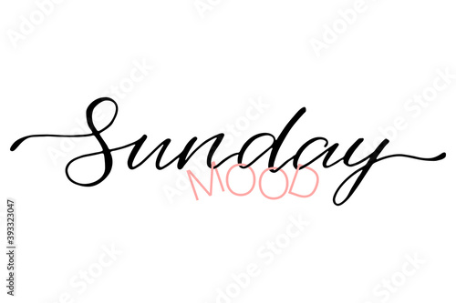Weekend mood, handwriting lettering. Modern calligraphy. Typography slogan for t shirt printing, slogan tees, fashion prints, posters, cards, stickers.