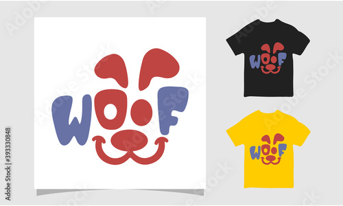 Woof dog t-shirt design, Dog friendly poster