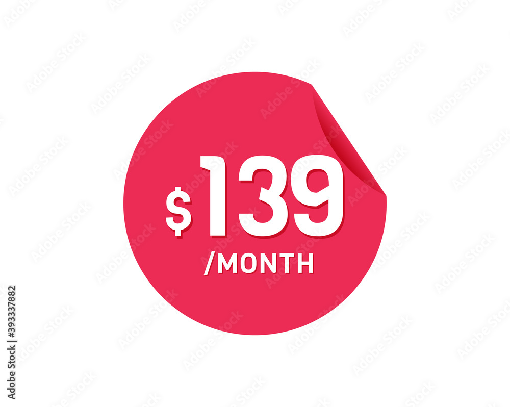 $139 Dollar Month. 139 USD Monthly sticker $139 Dollar Month. 139 USD Monthly sticker
