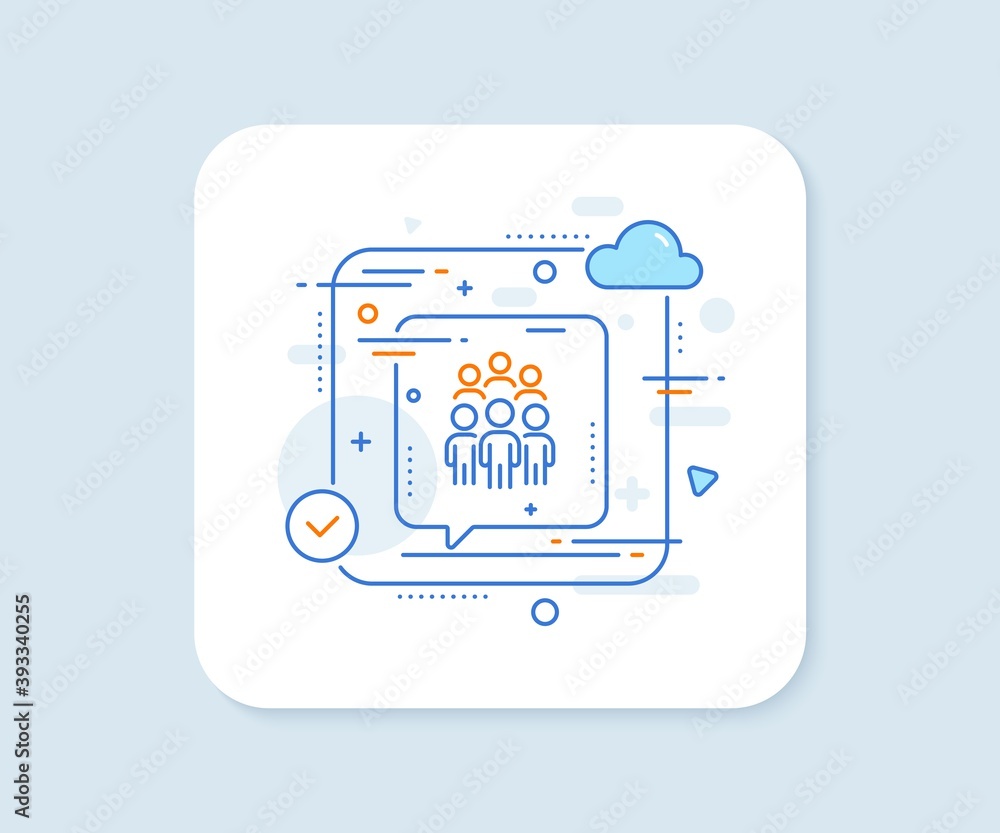Group people line icon. Abstract vector button. Business conference sign. Team meeting symbol. Group people line icon. Speech bubble concept. Vector Group people line icon. Abstract vector button. Business conference sign. Team meeting symbol. Group people line icon. Speech bubble concept. Vector