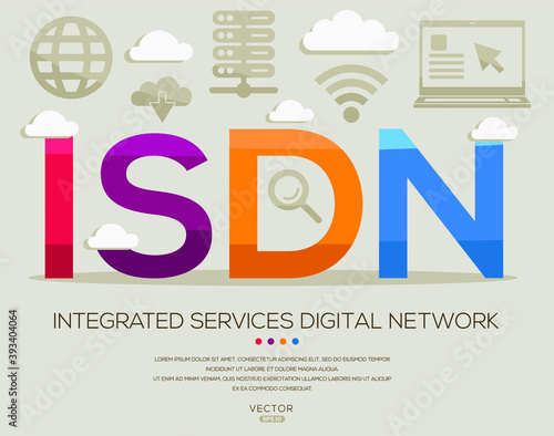 ISDN mean (Integrated Services Digital Network) Computer and Internet acronyms ,letters and icons ,Vector illustration.
 photo