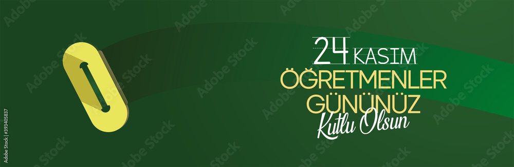 24 November Turkish Teachers Day, Banner Design. Turkish flag symbol. Turkish: 24 Kasım, Öğretmenler Günü. (TR: 24 Kasım Öğretmenler Gününüz Kutlu Olsun) 24 November Turkish Teachers Day, Banner Design. Turkish flag symbol. Turkish: 24 Kasım, Öğretmenler Günü. (TR: 24 Kasım Öğretmenler Gününüz Kutlu Olsun)