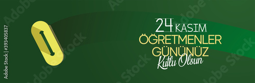 24 November Turkish Teachers Day, Banner Design. Turkish flag symbol. Turkish: 24 Kasım, Öğretmenler Günü. (TR: 24 Kasım Öğretmenler Gününüz Kutlu Olsun)