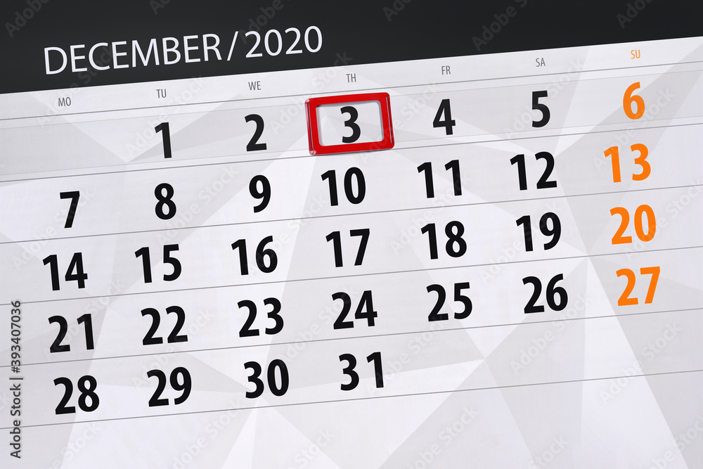 Fototapeta premium Calendar planner for the month december 2020, deadline day, 3, thursday